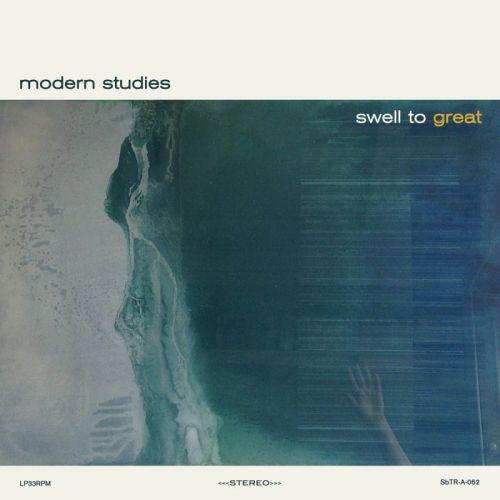 MODERN STUDIES - SWELL TO GREATMODERN STUDIES - SWELL TO GREAT.jpg